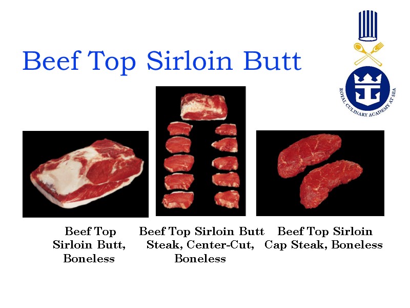 Beef Top Sirloin Butt  Beef Top  Sirloin Butt,  Boneless  Beef